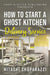 How To Start a Ghost Kitchen Delivery Service
