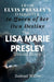 From Elvis Presley's Daughter to Queen of her Own Destiny