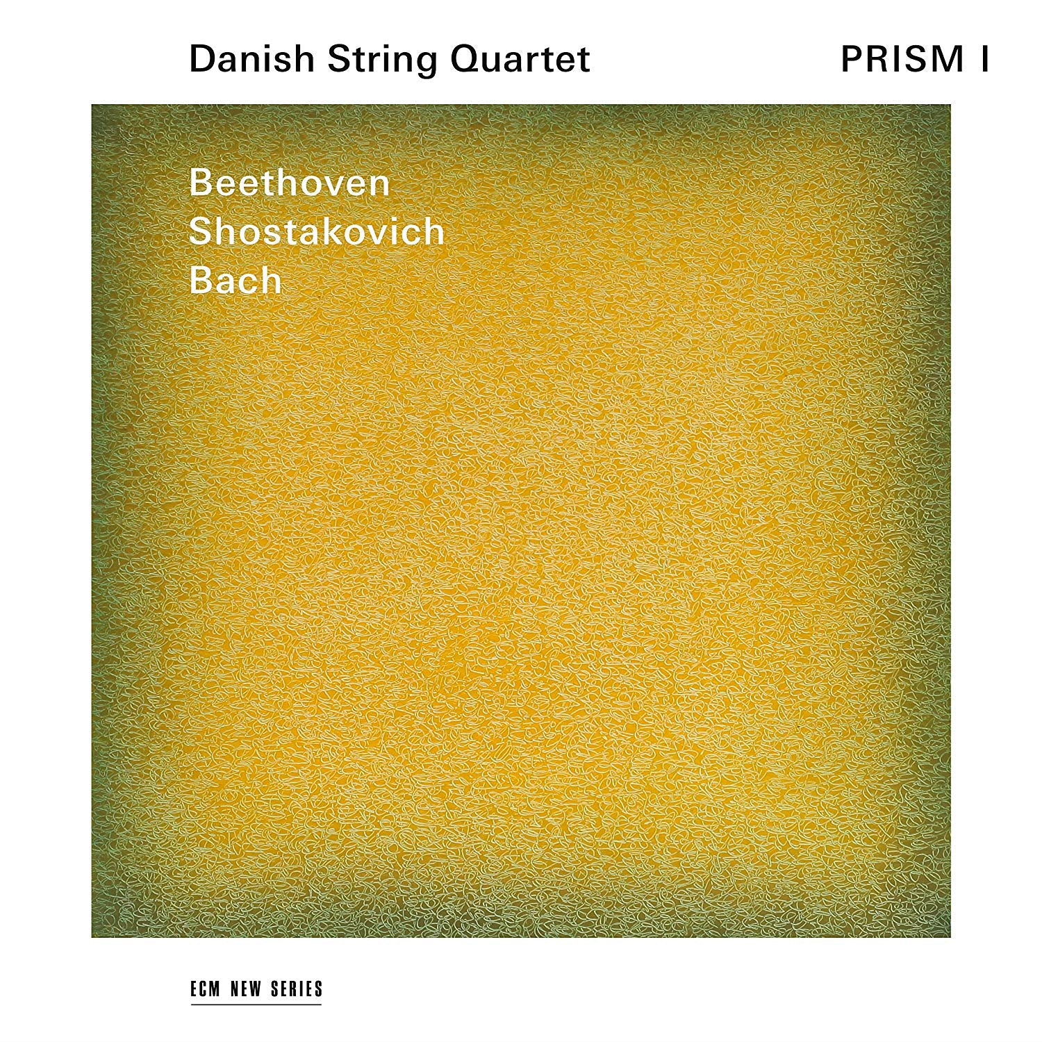 Danish String Quartet: PRISM I