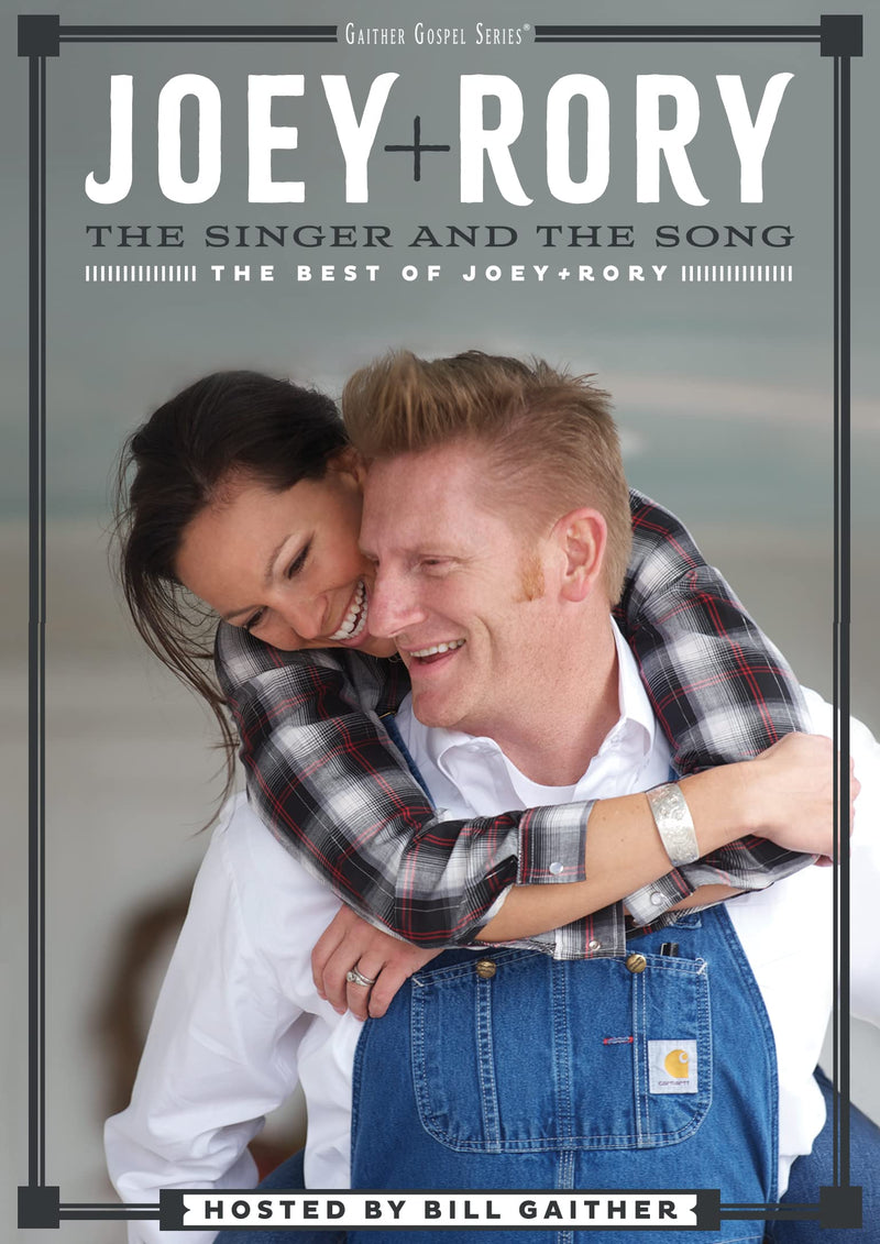 The Singer And The Song: The Best Of Joey + Rory (Vol.1)
