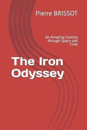 The Iron Odyssey