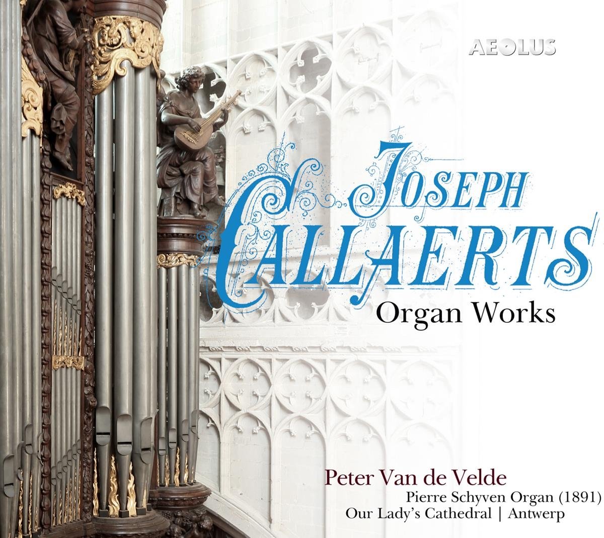 Joseph Callaerts: Organ Works