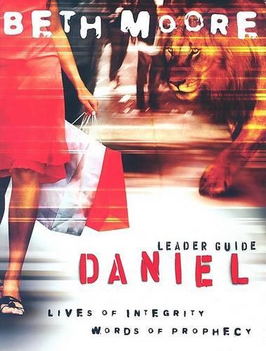 Daniel: Lives Of Integrity Leader Guide