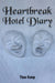 Heartbreak Hotel Diary