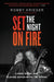 Set the Night on Fire