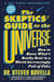 The Skeptics' Guide to the Universe