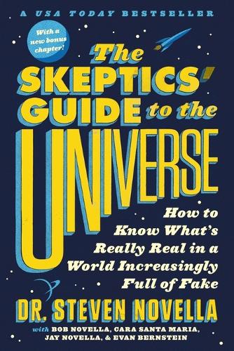 The Skeptics' Guide to the Universe
