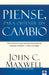 Piense, para obtener un cambio: Once formas en que las personas altamente exitos as enfrentan la vida y el trabajo / Thinking for a Change