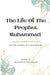 THE LIFE OF THE PROPHET MUHAMMAD(pbuh