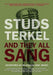 And They All Sang