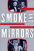 Smoke and Mirrors