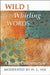 Wild and Whirling Words: A Poetic Conversation