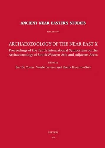 Archaeozoology of the Near East X