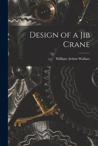 Design of a Jib Crane