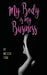 My Body Is My Business