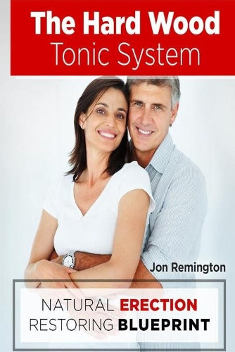 The Hard Wood Tonic System