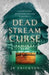 Dead Stream Curse