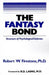 The Fantasy Bond