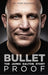 Bullet Proof