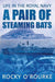 A Pair of Steaming Bats