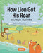 How Lion Got His Roar