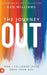 The Journey Out