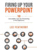Firing Up Your PowerPoint