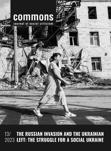 The Russian Invasion and the Ukrainian Left