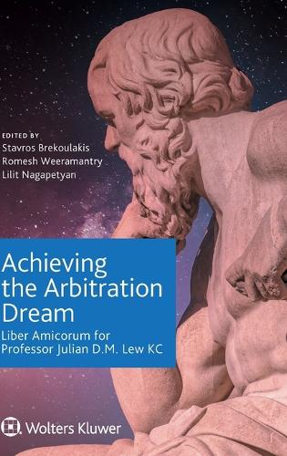 Achieving the Arbitration Dream