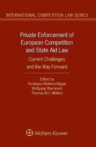 Private Enforcement of European Competition and State Aid Law