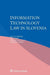 Information Technology Law in Slovenia