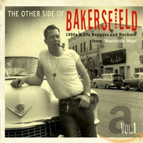 The Other Side of Bakersfield,Vol.1
