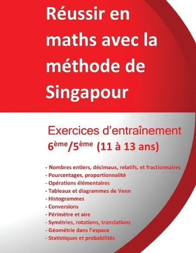 Exercices entraînement 6ème/5ème - Réussir en maths avec la méthode de Singapour