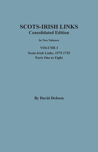 Scots-Irish Links, 1525-1825