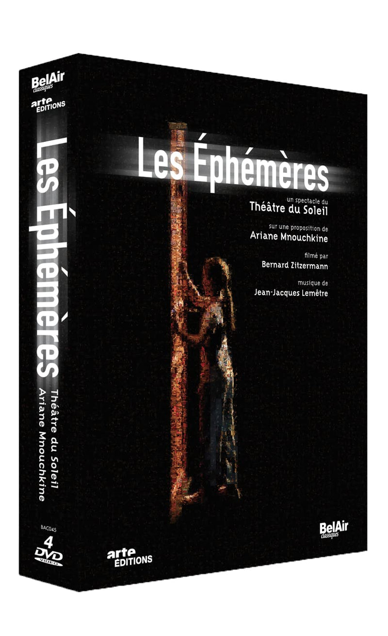Les Ephemeres: Théâtre Du Soleil