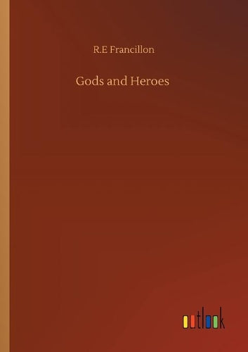 Gods and Heroes