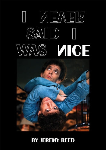 I Never Said I Was Nice