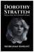DOROTHY STRATTEN: Beauty, Fame and Unfinished Dreams (Actors & Actresses Biographies