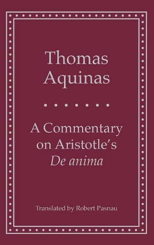 A Commentary on Aristotle's 'de Anima'