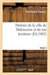 Histoire de la Ville de Malaucène Et de Son Territoire. Tome 1