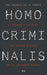 Homo Criminalis