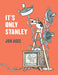 It's Only Stanley