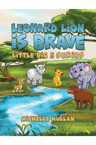 Leonard Lion is Brave