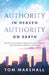 Authority in Heaven, Authority on Earth