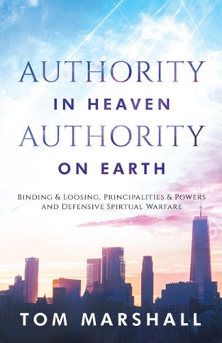 Authority in Heaven, Authority on Earth