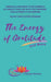 The Energy of Gratitude and More 30 Day Take Action Journal