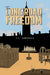 The Long Road to Freedom