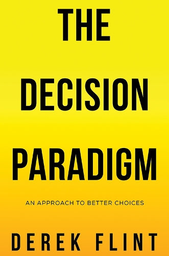 The Decision Paradigm