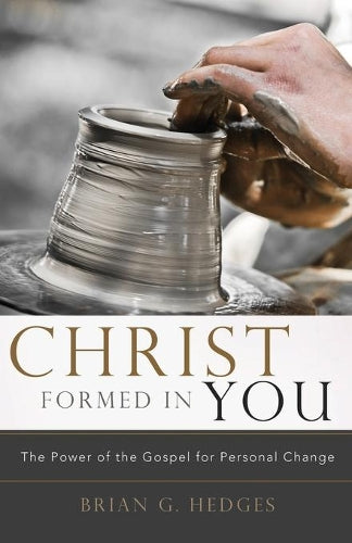 Christ Formed In You