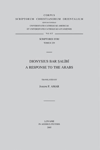 Dionysius bar Salibi. A Response to the Arabs